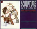 Sculpture Sculpture: Behind the Scenes - Andrew Pekarik Beperkt Aanbod