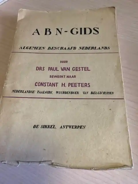 Gereduceerde Prijs A B N gids, algemeen beschaafd Nederlands, Nederlandse Taalgids, Woordenboek van Belgicismen - Drs Paul Van Gestel