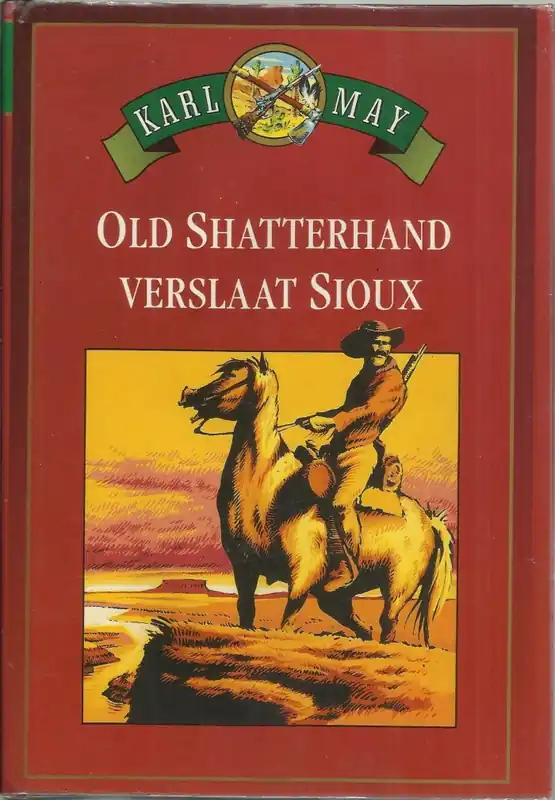 Old Shatterhand verslaat Sioux - Karl May Superprijs