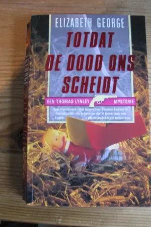 Totdat de dood ons scheidt - Elizabeth George Nieuw