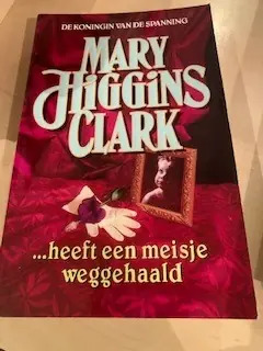 Korting ... heeft een meisje weggehaald - Mary Higgins Clark
