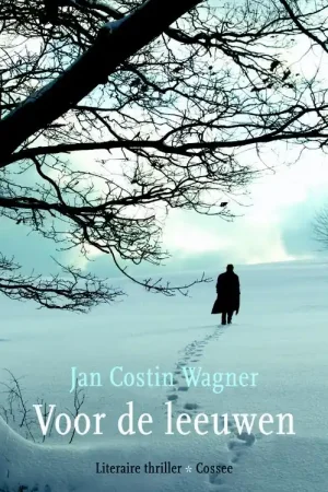 Betrouwbaar Voor de leeuwen - Jan C. Wagner