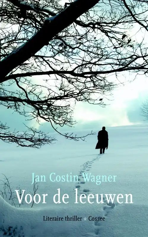 Betrouwbaar Voor de leeuwen - Jan C. Wagner