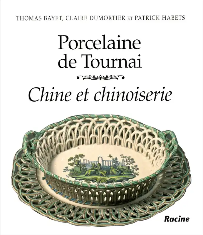 Porcelaine de Tournai - Thomas Bayet; Claire Dumortier; Patrick Habets Goedkoop