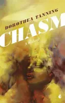 Chasm: a Weekend - Dorothea Tanning Uitverkoop