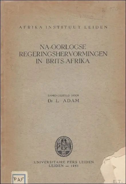NA-OORLOGSE REGERINGSHERVORMINGEN IN BRITS-AFRIKA. - Adam L. Gratis Retour