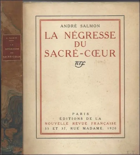 Meest Verkocht n gresse du Sacr -Coeur. / dition originale, tirage limite N CX / 50 - Salmon, Andre.