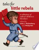 Gecertificeerd Tales for Little Rebels - Philip Nel