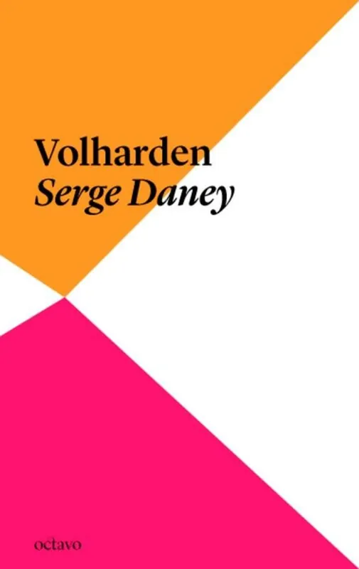 Betrouwbaar Tekst & context 2: Volharden - Serge Daney