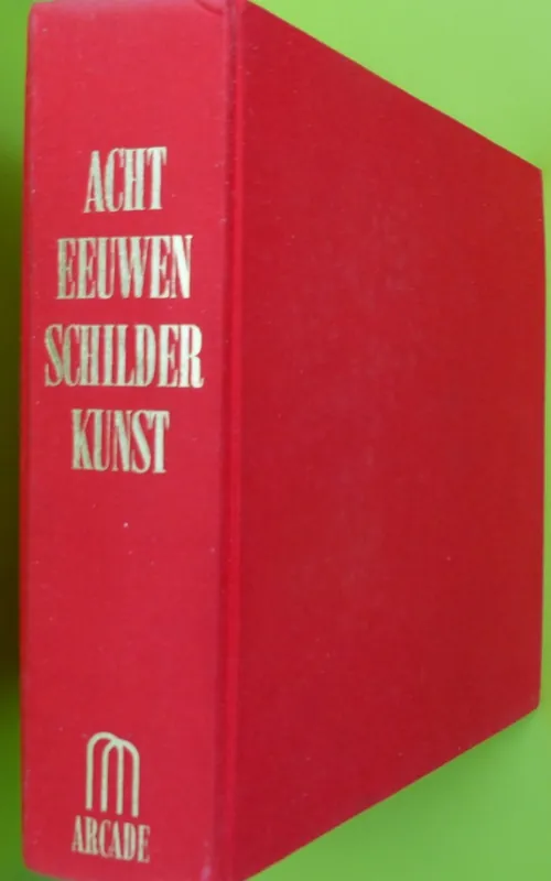 Acht eeuwen schilderkunst. Schatten uit de Belgische musea - Paul Haesaerts e.a. Must-Have