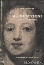 Superprijs Madame de Sevigne par elle-meme - Cordelier, Jean