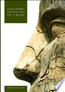 Imagining The Victim Of Crime - Walklate, Sandra Nieuw