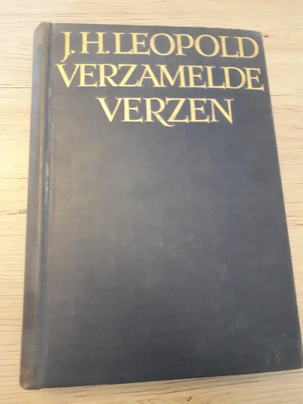 Veilige Betaling Verzamelde verzen Deel I - J.H. Leopold