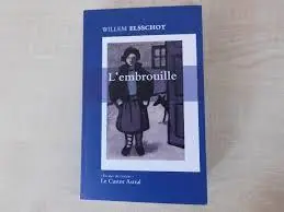 L'embrouille - Willem Elsschot Tijdelijk Beschikbaar
