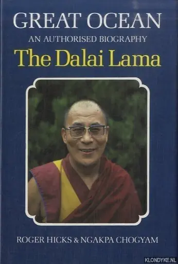 Great Ocean. An Authorized Biography of the Buddhist Monk Tenzin Gyatso His Holiness the Fourteenth Dalai Lama - Hicks, Roger & Ngakpa Chogyam Alleen Vandaag