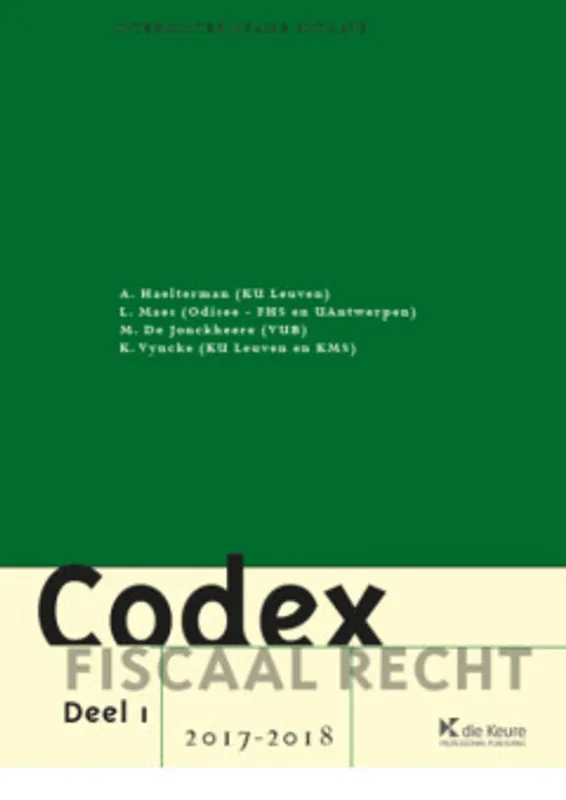 Beste Prijs Codex fiscaal recht 2017-2018 - Axel Haelterman; Luc Maes; Miguel De Jonckheere; Kenneth Vyncke