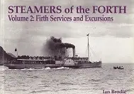 Steamers of the Forth Volume 1 - Brodie, I Populair