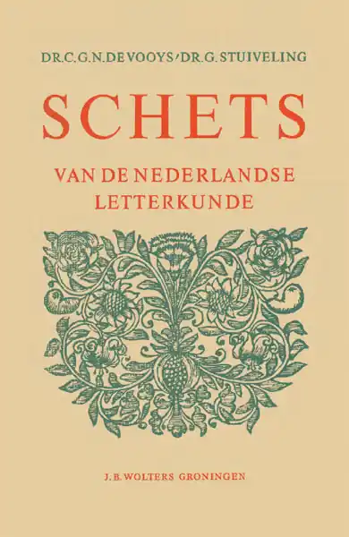 Speciale Aanbieding Schets van de Nederlandse Letterkunde - Dr. C.G.N. de Vooys & Dr. G. Stuiveling