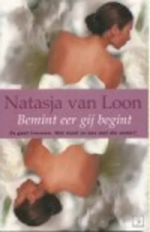 Meest Verkocht Bemint eer gij begint - N. van Loon