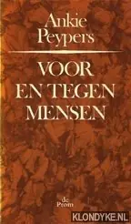 Voor en tegen mensen - Peypers Hoge Kwaliteit