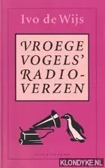 Vroege Vogels' radioverzen - Ivo de Wijs Speciale Aanbieding