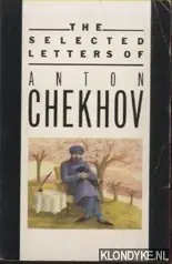 Tijdelijk Beschikbaar The selected letters of Anton Chekhof - Anton Chekhov
