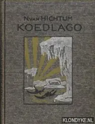 Seizoensaanbieding Koedlago. De geschiedenis van den kleinen eskimo Koedlago - N. van Hichtum