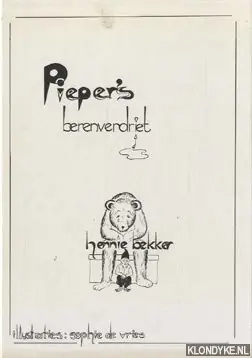 Favoriet Piepers's berenverdriet - Bekker, Hennie