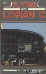Flying with Loran C - Givens, Bill Favoriet