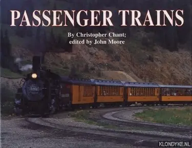 Passenger trains - Chant, Christopher & Moore, John Meest Verkocht