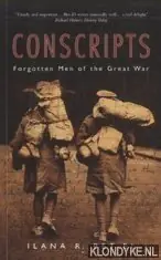 Must-Have Conscripts. Forgotten Men of the Great War - Bet-El, Ilana R.
