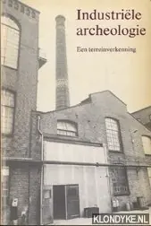 Snelle Levering Industriele archeologie - Kappelhof , A.C.M.