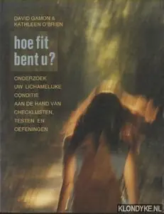 Nieuw Hoe fit bent u - Gamon
