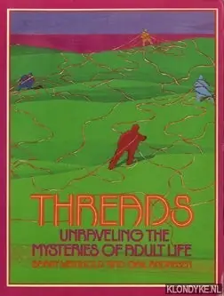 Threads unraveling the mysteries of adult life - Weinhold, Barry & Gail Andresen Betrouwbaar