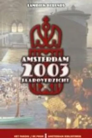 Dagaanbieding AMSTERDAM JAAROVERZICHT 2003 - L. Berends