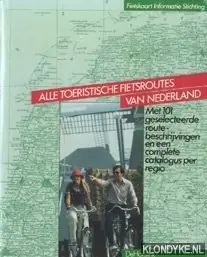Direct Verzonden Alle toeristische fietsroutes van nederland - Bosma, M.