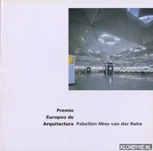 Mies van der Rohe Pavilion award for European architecture - Gausa, Manuel Gecertificeerd