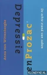 Depressie en Prozac - A. van Wittenberghe Rechtstreeks Van De Fabrikant