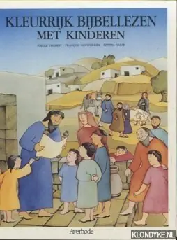 Kleurrijk bijbellezen met kinderen - J. Chabert; F. Mourvillier Favoriet