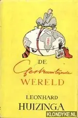 Superprijs De gestroomlijnde wereld - Leonhard Huizinga