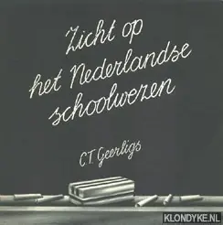Zicht op het nederlandse schoolwezen - Geerlings Weekendaanbieding