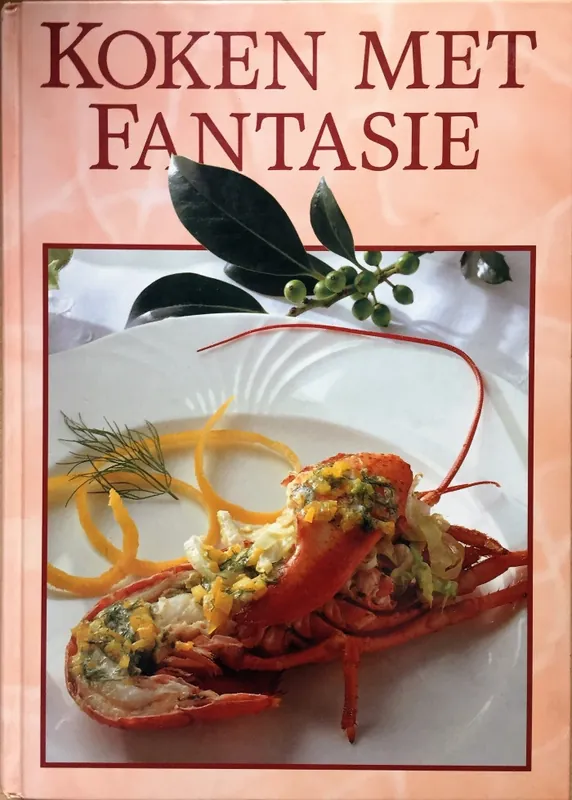 Koken met fantasie - Kohnen Gratis Verzending