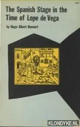 Laatste Kans The Spanish Stage in the Time of Lope de Vega - Rennert, Hugo Albert