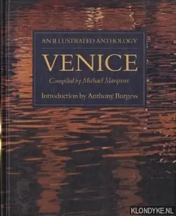Venice: an illustrated anthology - Marqusee, Mike Meest Verkocht