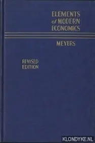 Express Levering Elements of modern economics - revised edition - Meyers, A.L.