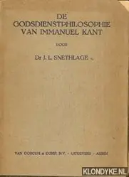 De godsdienstphilosophie van Immanuel Kant - Snethlage, J.L. Premium