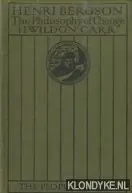 Henri Bergson: The Philosophy of Change - Wildon Carr, H. Betaalbaar