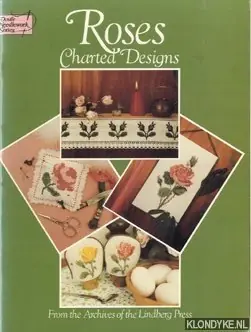Roses charted designs. From the archives of the Lindberg Press - Diverse auteurs Actieprijs