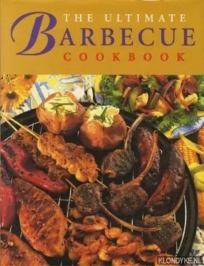 The ultimate barbecue cookbook - Diverse auteurs Tijdelijk Beschikbaar