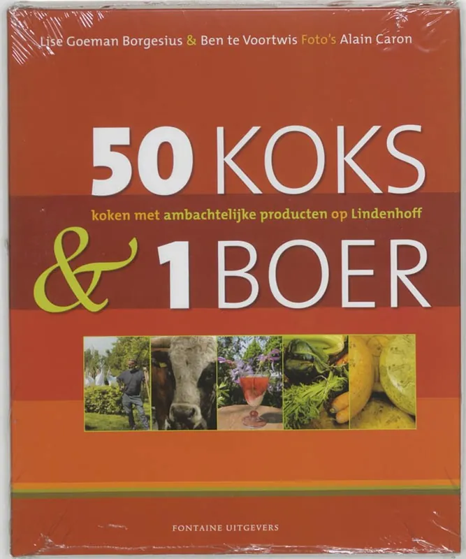 Beste Prijs 50 Koks & 1 Boer - koken met ambachtelijke producten op Lindenhoff - Lise Goeman Borgesius
